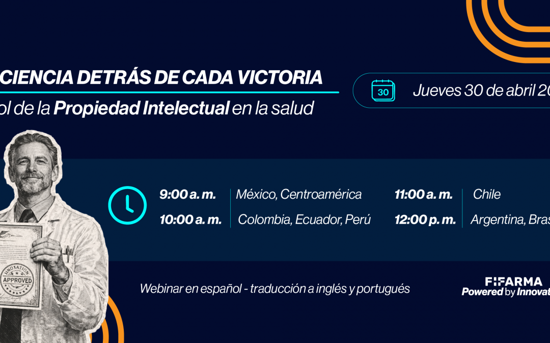 La ciencia detrás de cada victoria: el rol de la Propiedad Intelectual en Salud