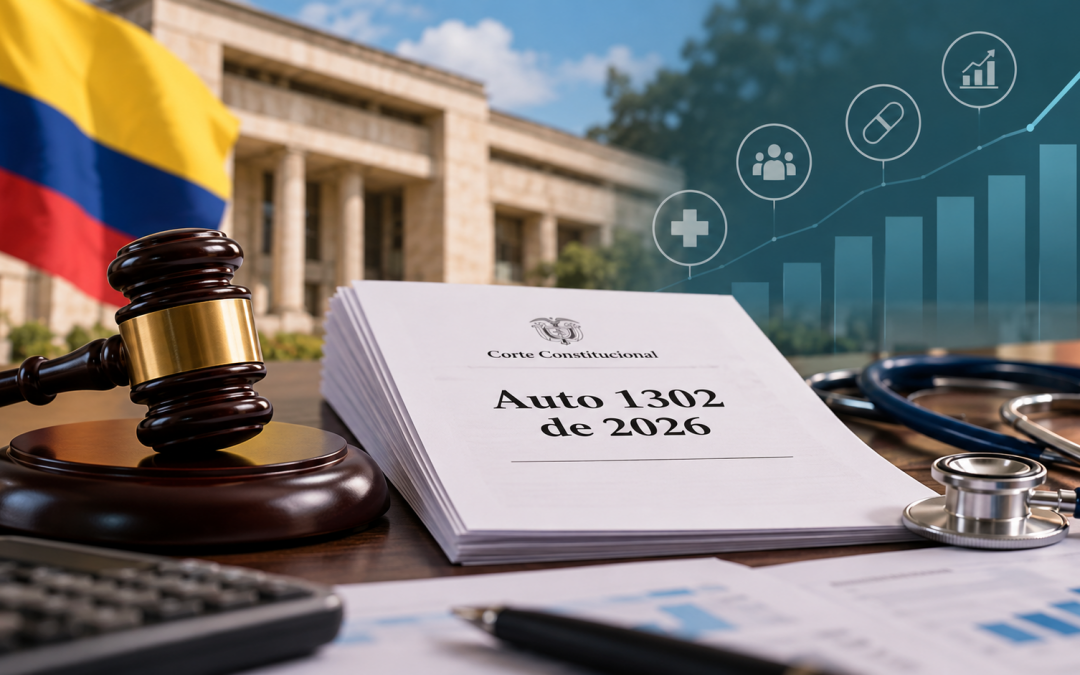 La Corte Constitucional redefine las reglas para calcular la UPC de 2027, mediante el Auto 1302 del 22 de septiembre de 2026